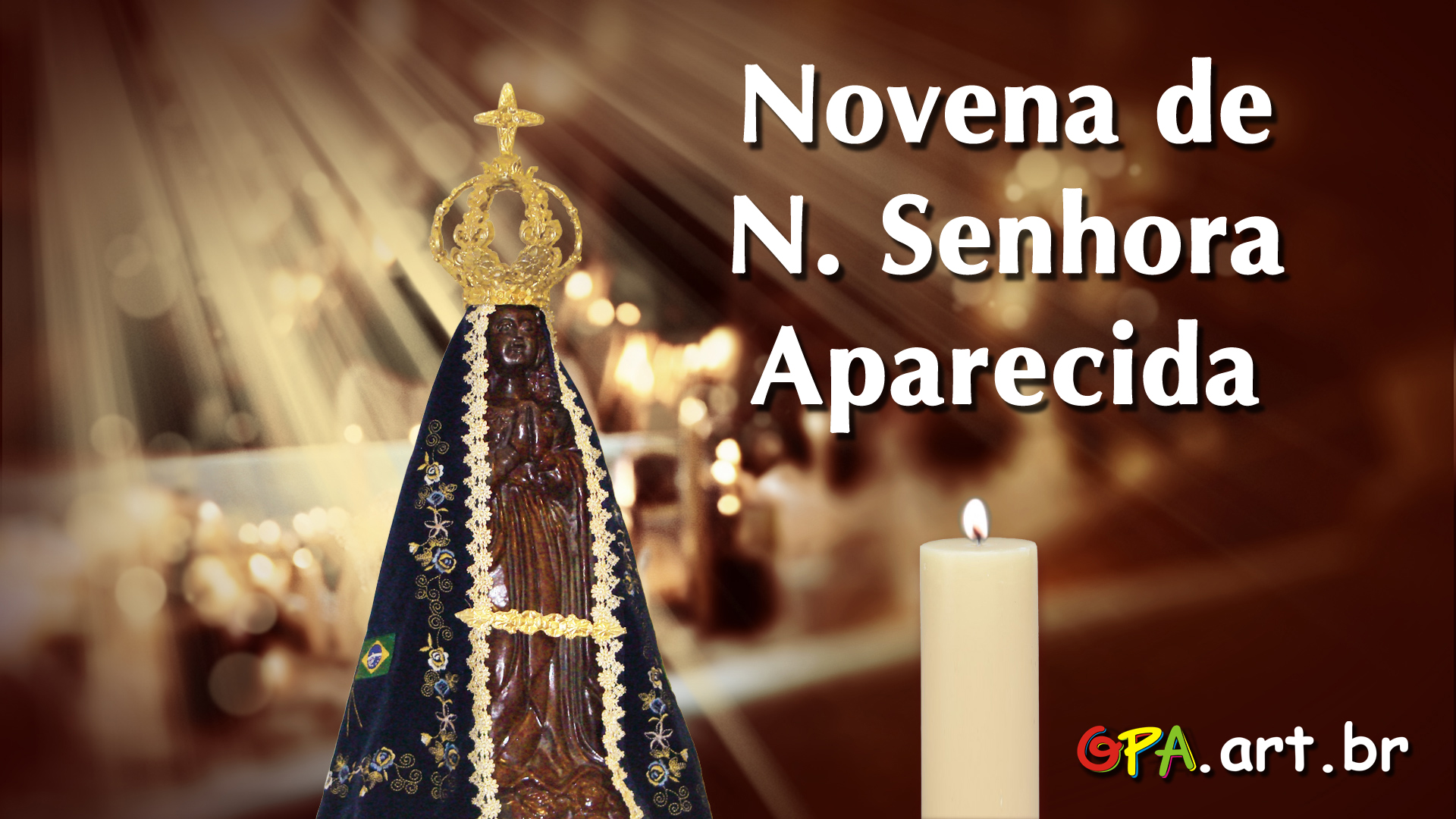 NOVENA DE NOSSA SENHORA APARECIDA - 2018